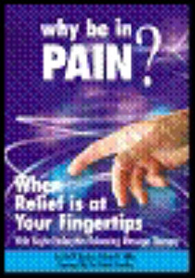 Why be in Pain?