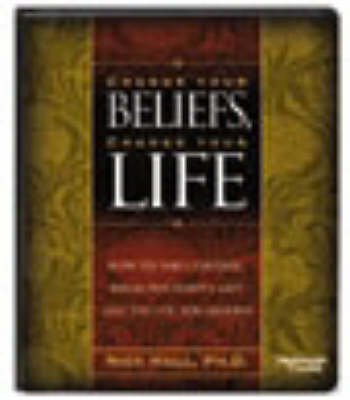 Change Your Beliefs, Change Your Life