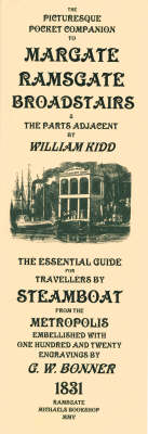 The Picturesque Pocket Companion to Margate, Ramsgate, Broadstairs and Parts Adjacent