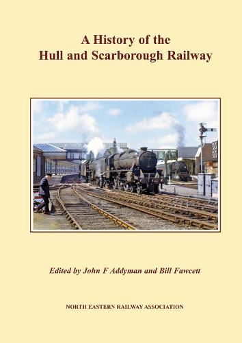 A History of the Hull and Scarborough Railway