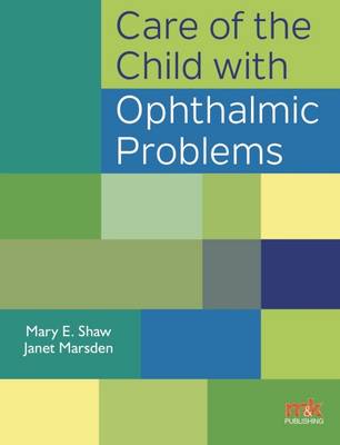 Care of the Child with Ophthalmic Problems