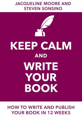 Keep Calm and Write Your Book