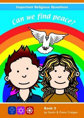 Important Religious Questions: 3. Can We Find Peace?