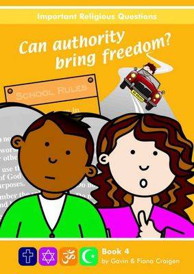 Important Religious Questions: 4. Can Authority Bring Freedom?