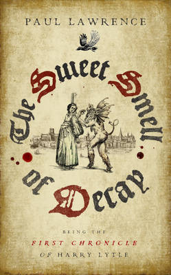 The Sweet Smell of Decay