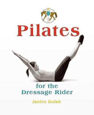 Pilates for the Dressage Rider: the DVD