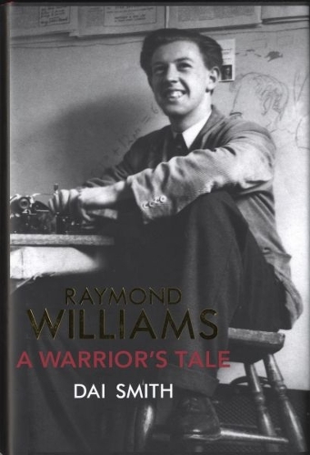 Raymond Williams  A Warrior's Tale