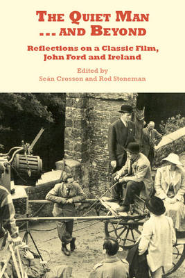 The "Quiet Man"... and Beyond