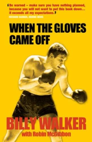 When the Gloves Came Off