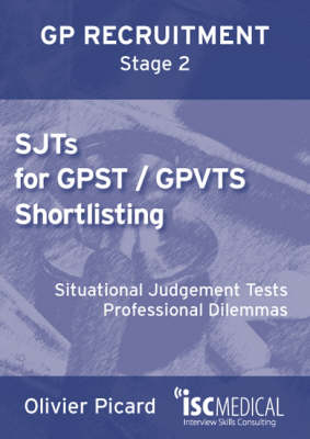 SJTs for GPST / GPVTS Shortlisting (GP Recruitment Stage 2)
