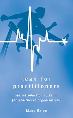 Lean for Practitioners