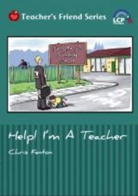 Help!  I'm a Teacher
