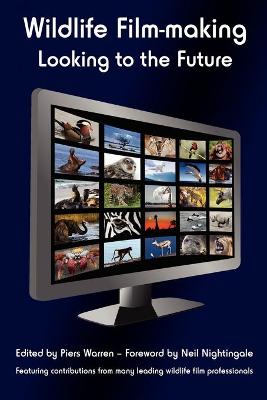Wildlife Film-making: Looking to the Future