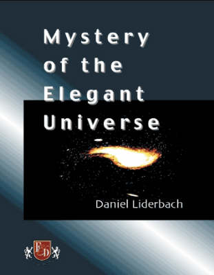 Mystery of the Elegant Universe