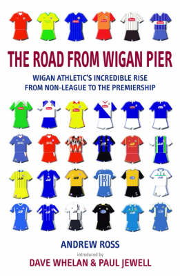 The Road from Wigan Pier
