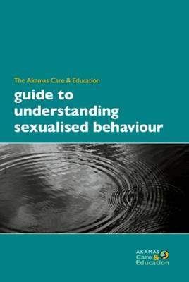 AC&E Guide to Sexualised Behaviour