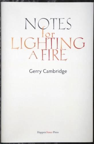 Notes for Lighting a Fire