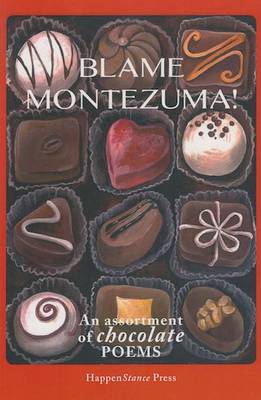 Blame Montezuma!