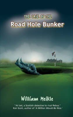 The Case of the Road Hole Bunker