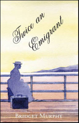Twice an Emigrant