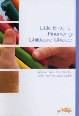 Little Britons: Financing Childcare Choice