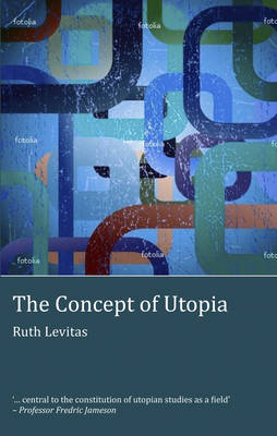 The Concept of Utopia