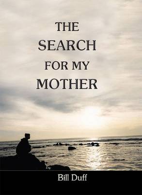 The Search for My Mother