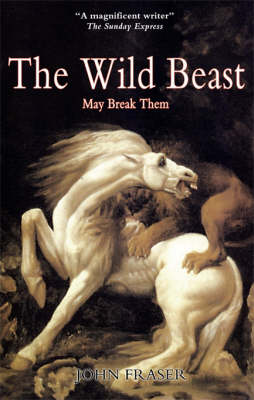 The Wild Beast May Break Them