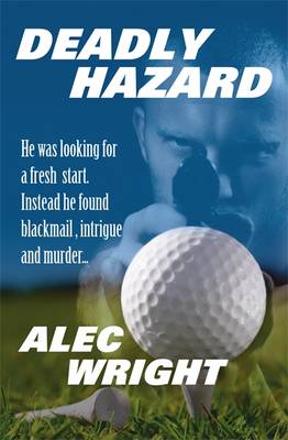 Deadly Hazard
