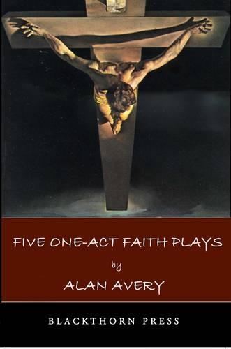 Five One-act Faith Plays