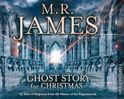 M.R. James - A Ghost Story for Christmas