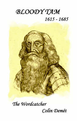 Bloody Tam 1615 - 1685