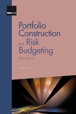 Portfolio Construction and Risk Budgeting