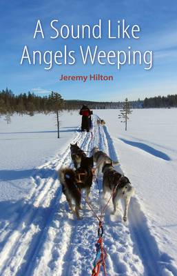 A Sound Like Angels Weeping