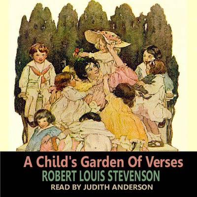 A Child's Garden of Verses