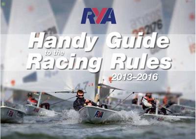 RYA Handy Guide to the Racing Rules 2013-2016