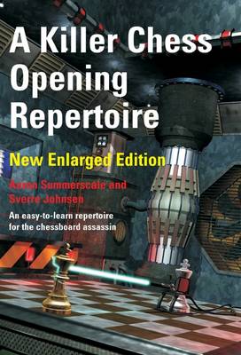 A Killer Chess Opening Repertoire