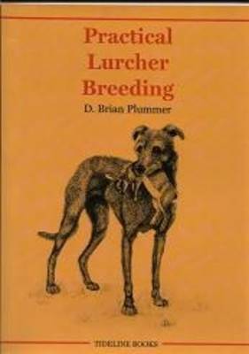 Practical Lurcher Breeding