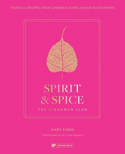 Spirit & Spice: The Cinnamon Club