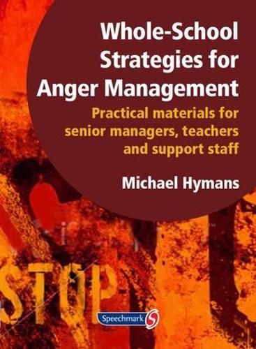 Whole-School Strategies for Anger Management