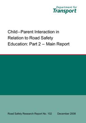 Child - Parent Interaction in Relation to Road Safety Education