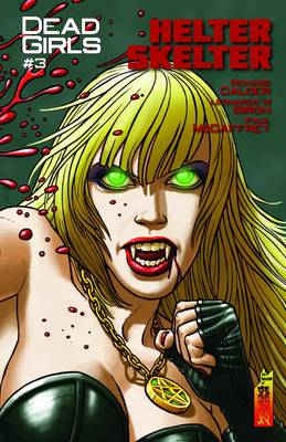 Dead Girls #3 - Helter Skelter