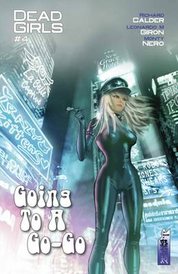Dead Girls #4 - Going To A Go-Go