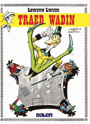 Lewsyn Lwcus: Traed Wadin