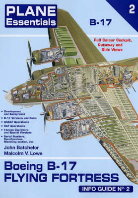 Boeing B-17 Flying Fortress Info Guide: Info Guide