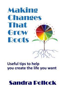 Making Changes That Grow Roots