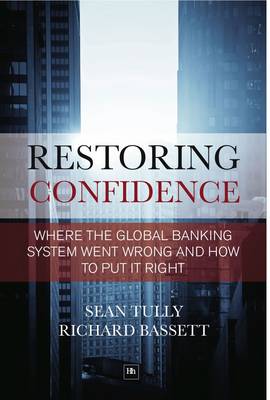 Restoring Confidence in the Financial System