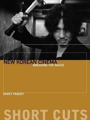New Korean Cinema – Breaking the Waves