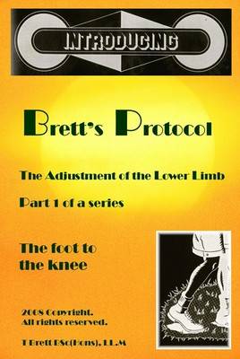 Brett's Protocol for the Adjustment of the Lower Limb