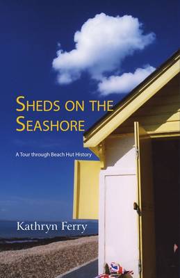 Sheds on the Seashore